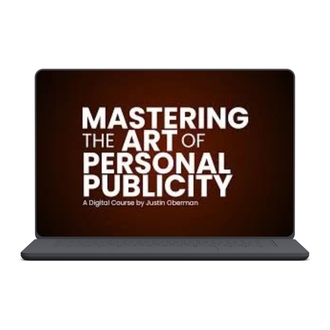 Justin Oberman – Mastering the Art of Personal Publicity